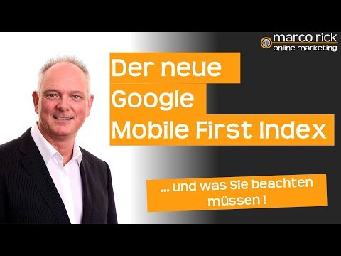 Google Mobile First Index startet - März 2018